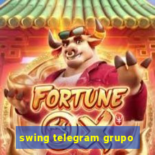 swing telegram grupo